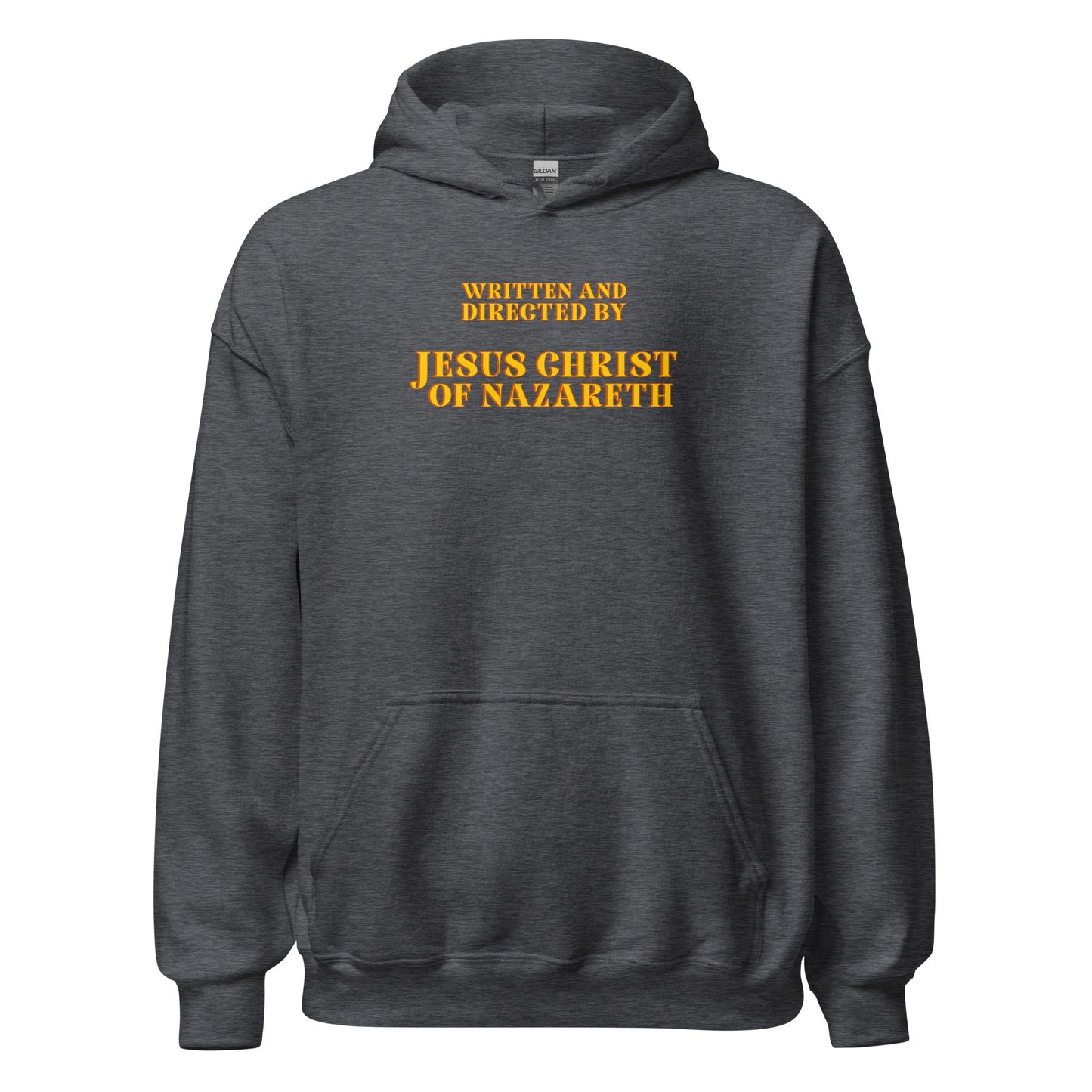 Written and Directed by Jesus Christ Of Nazareth Hoodie - Inken Image