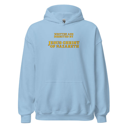 Written and Directed by Jesus Christ Of Nazareth Hoodie - Inken Image