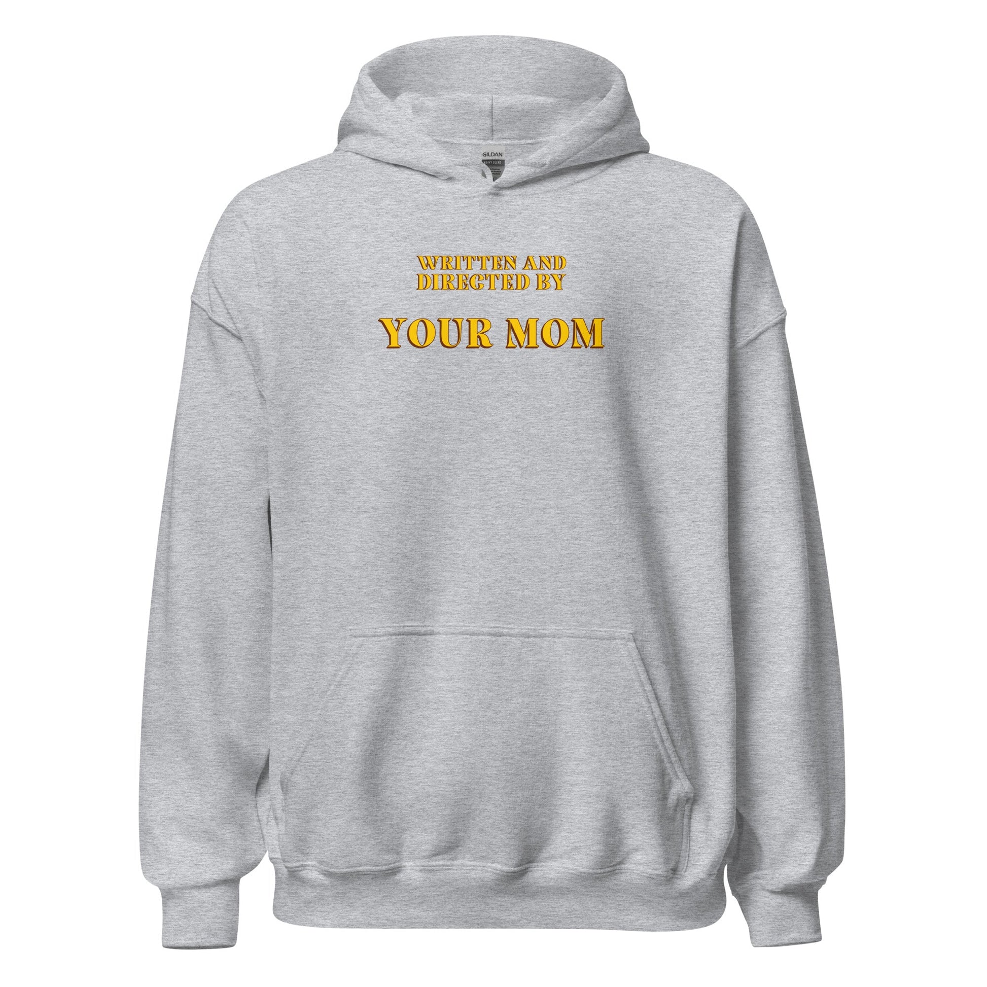 Written and Directed by Your Mom Hoodie - Inken Image
