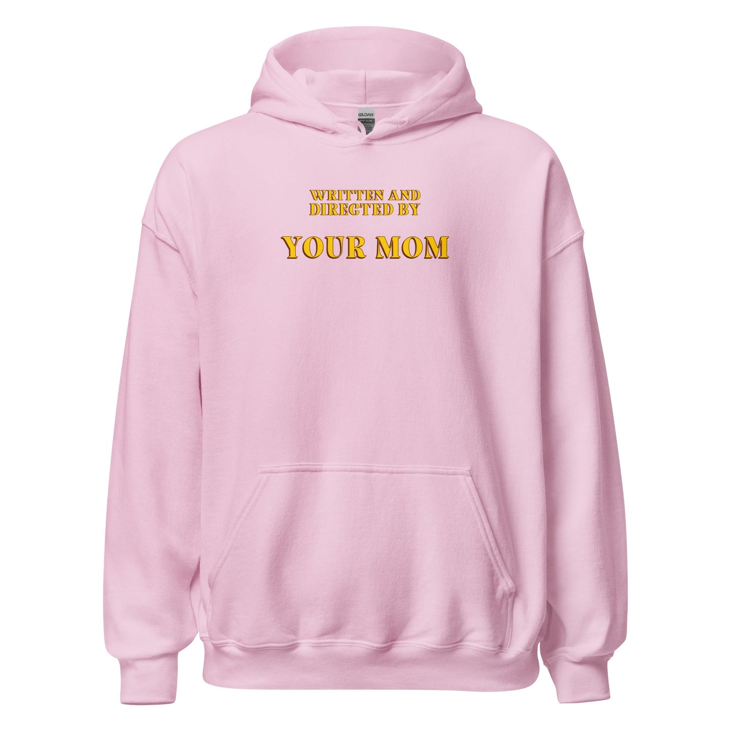 Written and Directed by Your Mom Hoodie - Inken Image
