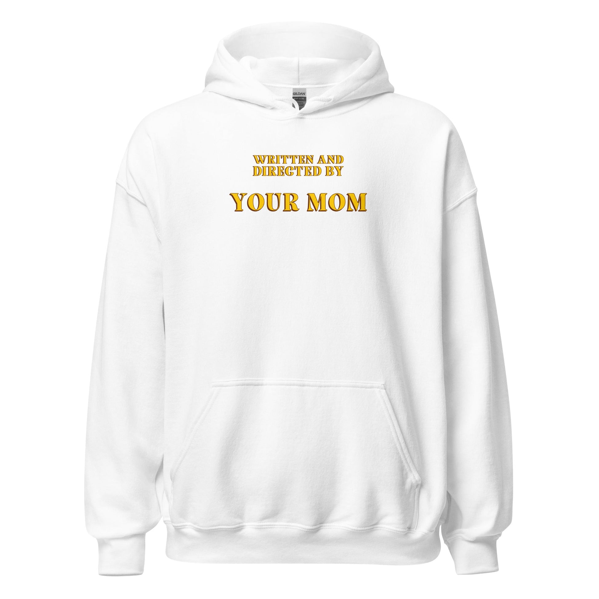 Written and Directed by Your Mom Hoodie - Inken Image